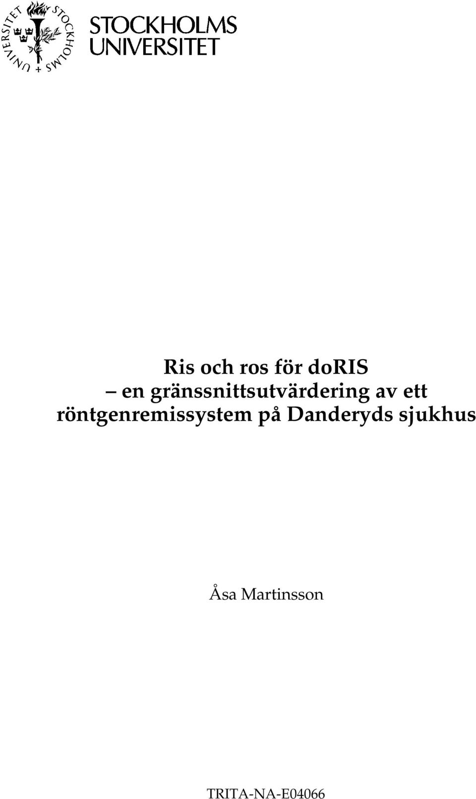 röntgenremissystem på Danderyds