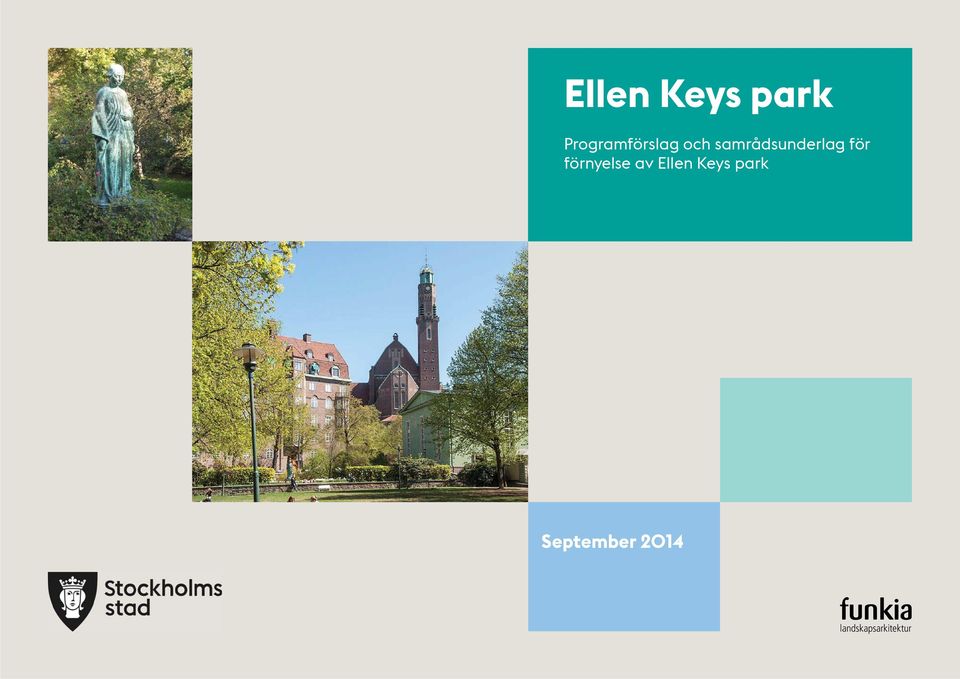 förnyelse av Ellen Keys park