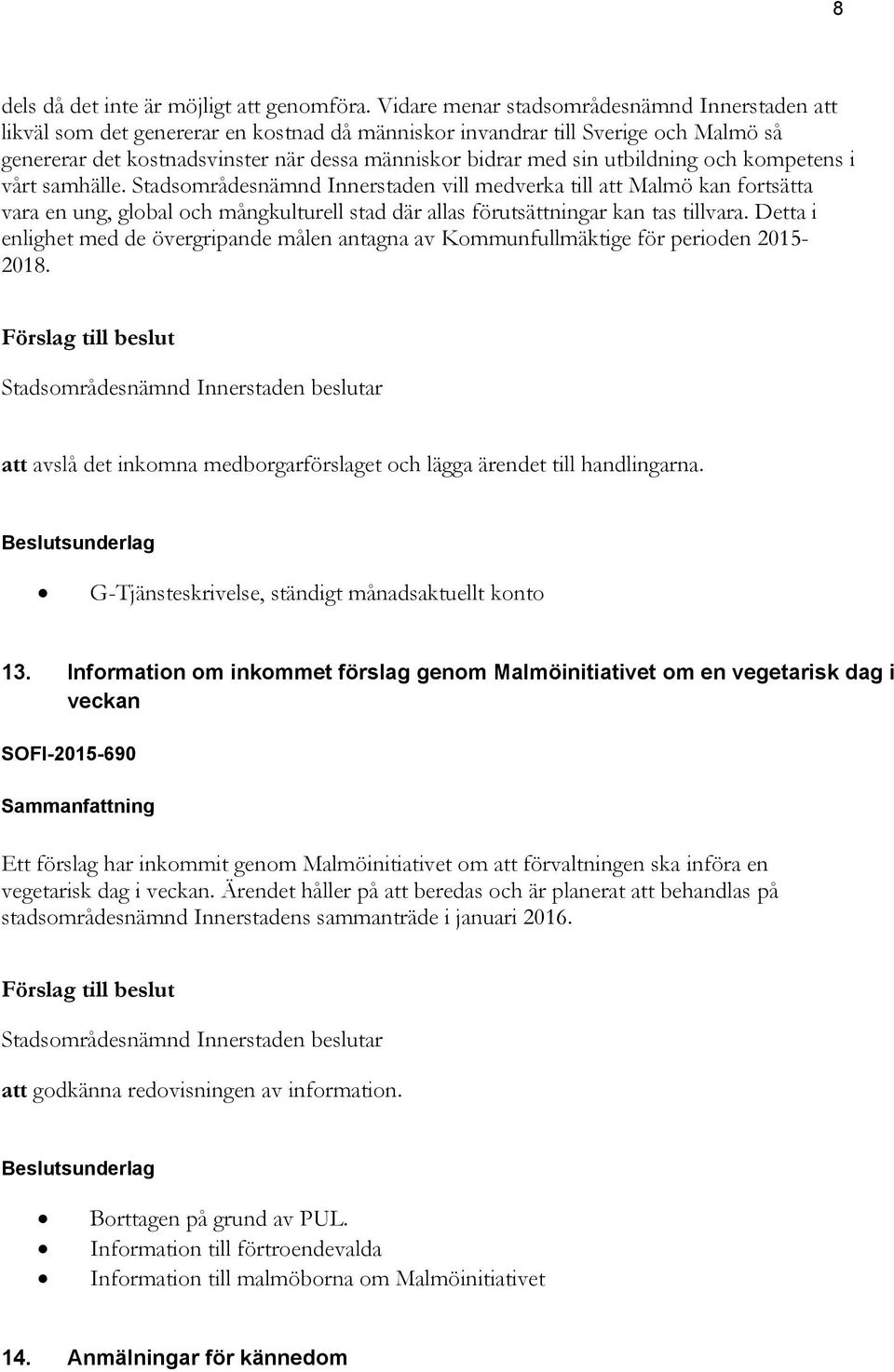 utbildning och kompetens i vårt samhälle.