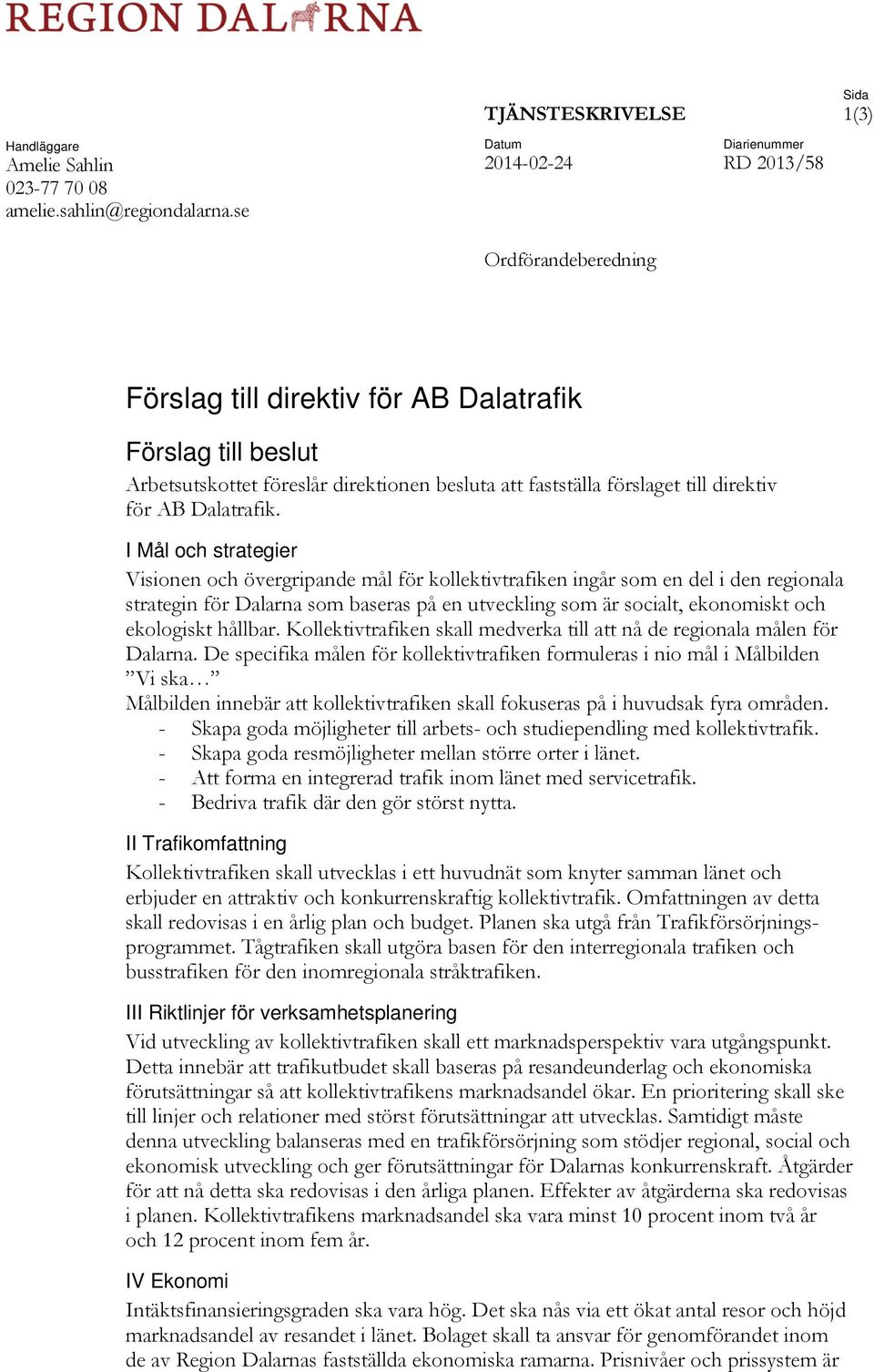direktiv för AB Dalatrafik.