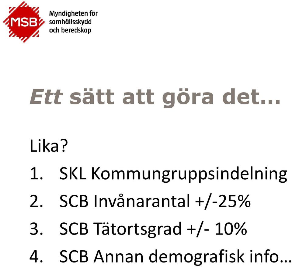 SCB Invånarantal +/-25% 3.