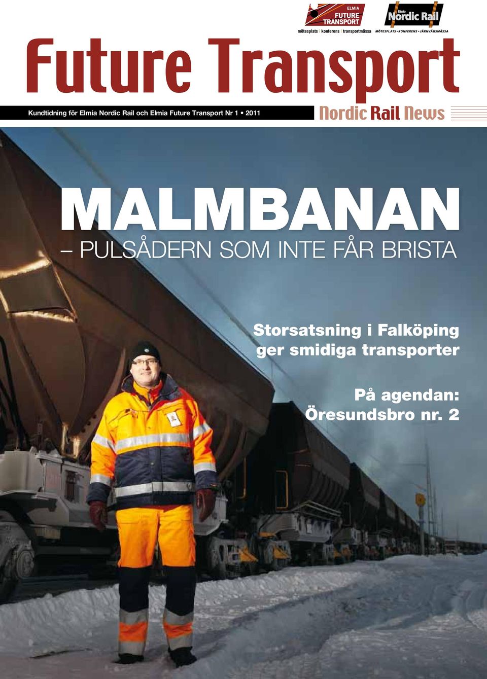 MalMBaNaN pulsådern SOM inte FåR BRiSTa Storsatsning i