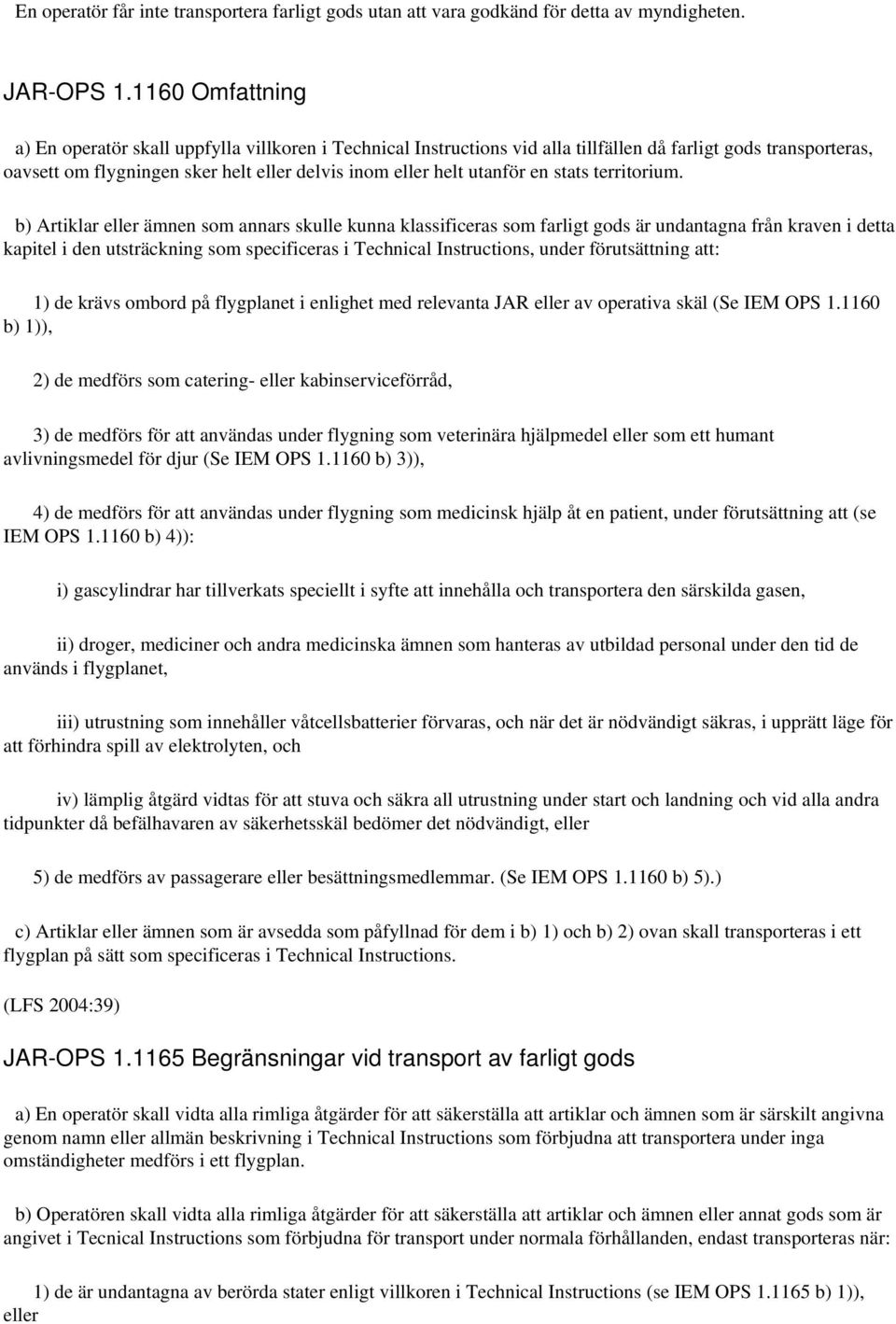 utanför en stats territorium.