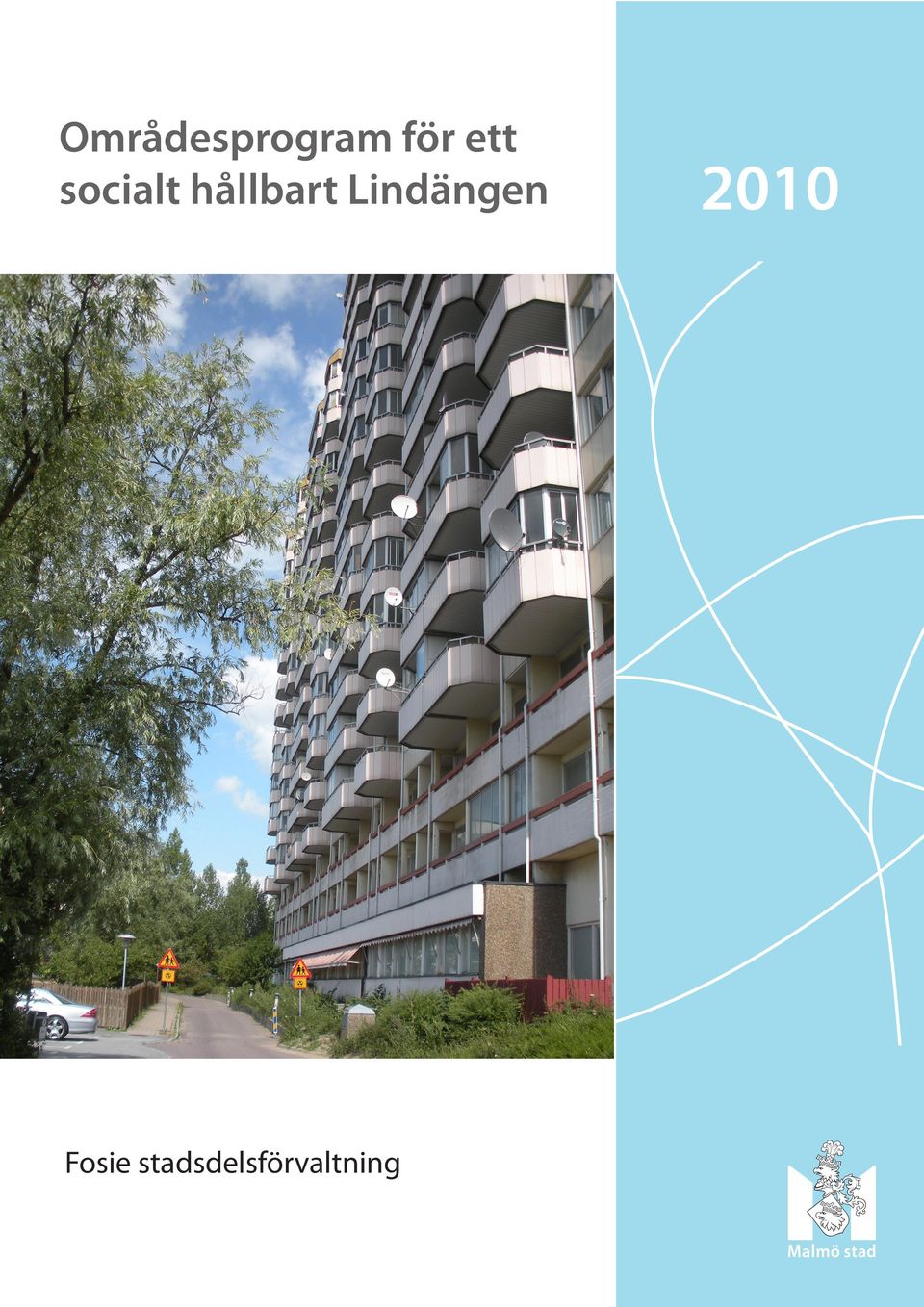 Fjllbo Park ldreboende. Fjllbo Park 26-32, stra Gteborg, Gteborg Fosieborg. Lindeborgsgatan 361 - 365, Stadsomrde Vster, Malm ldreboende | satisfaction-survey.net