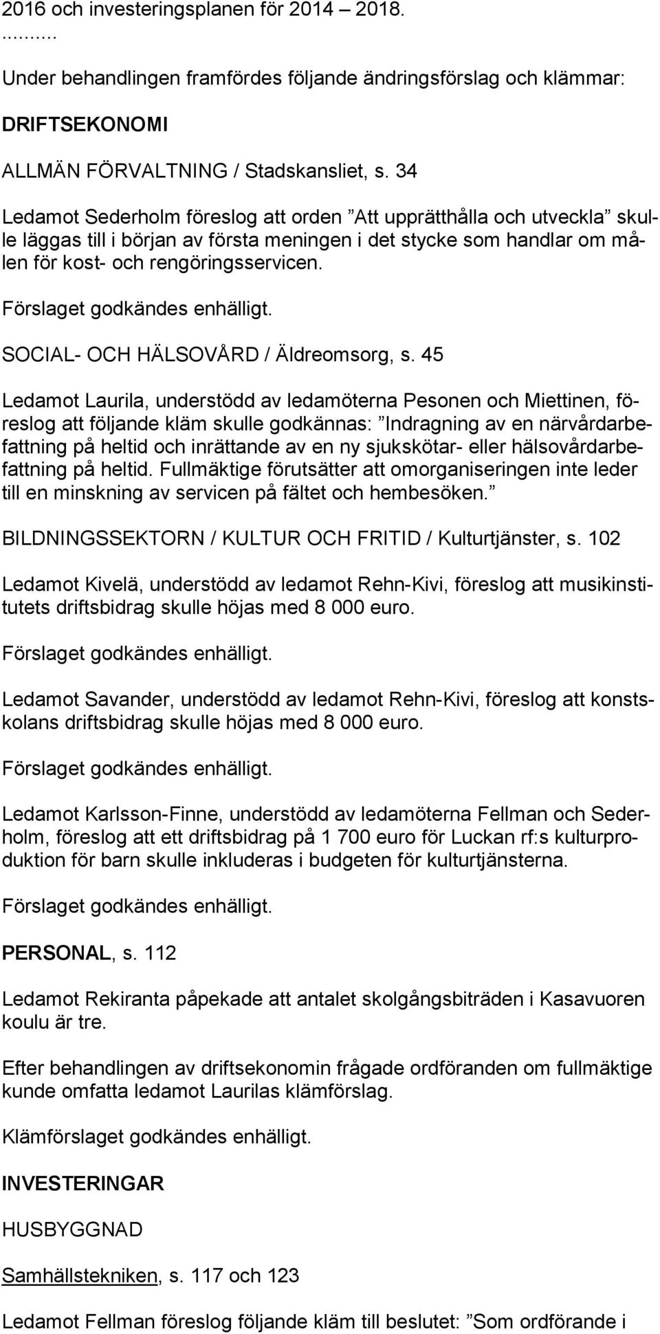 SOCIAL- OCH HÄLSOVÅRD / Äldreomsorg, s.