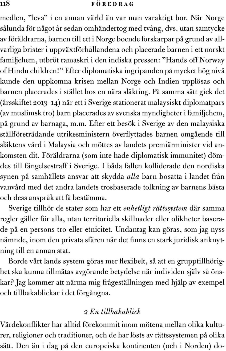 indiska pressen: Hands off Norway of Hindu children!