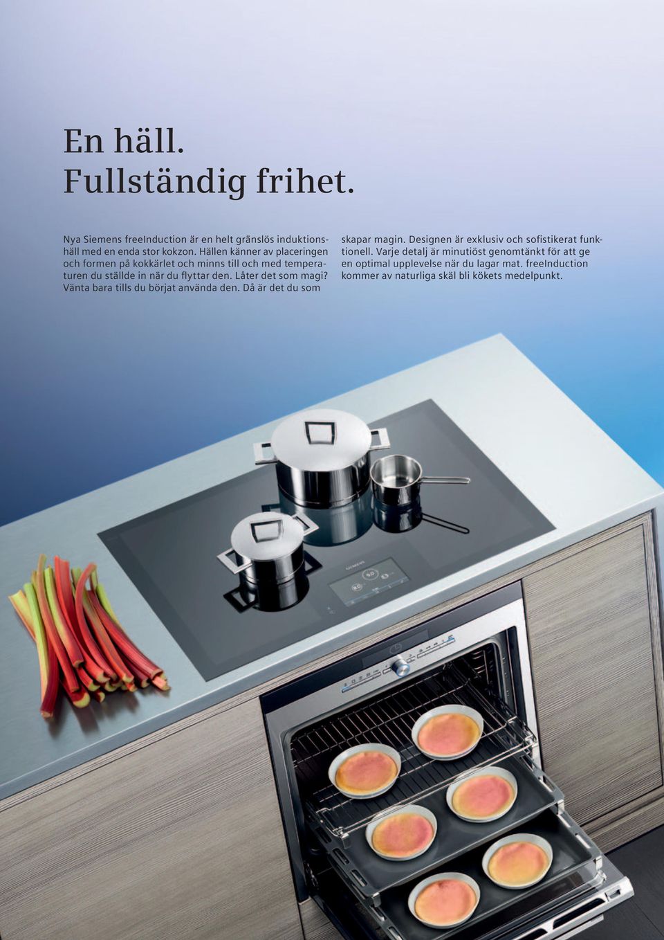 Låter det som magi? Vänta bara tills du börjat använda den. Då är det du som skapar magin.
