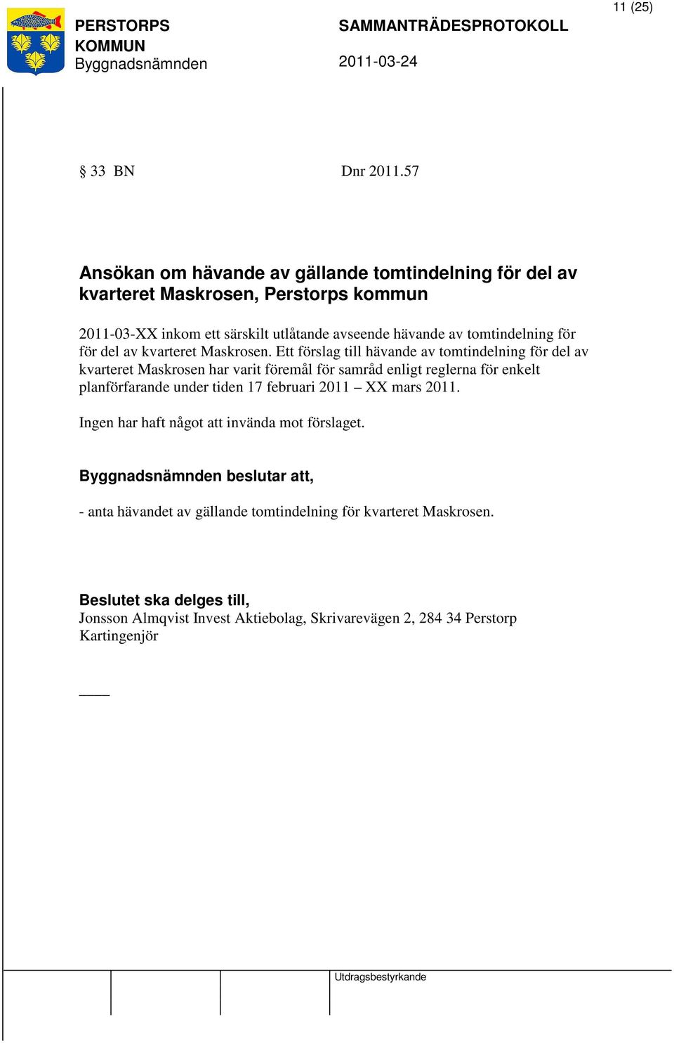 tomtindelning för för del av kvarteret Maskrosen.