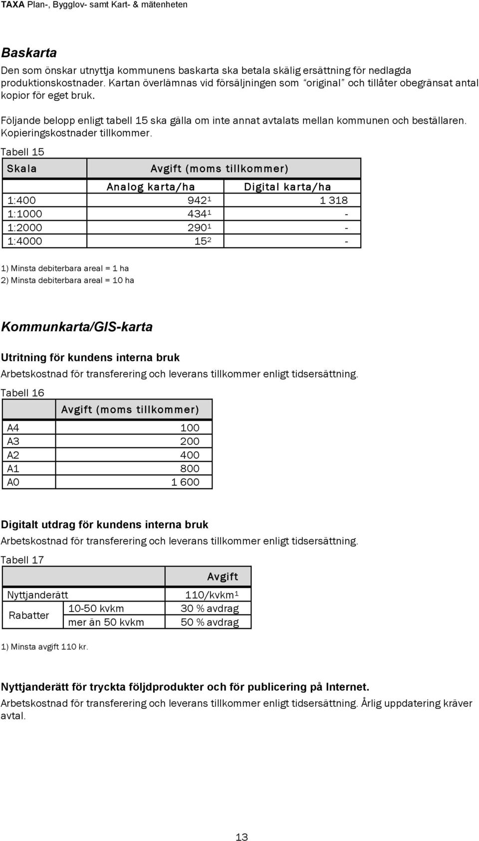 Kopieringskostnader tillkommer.