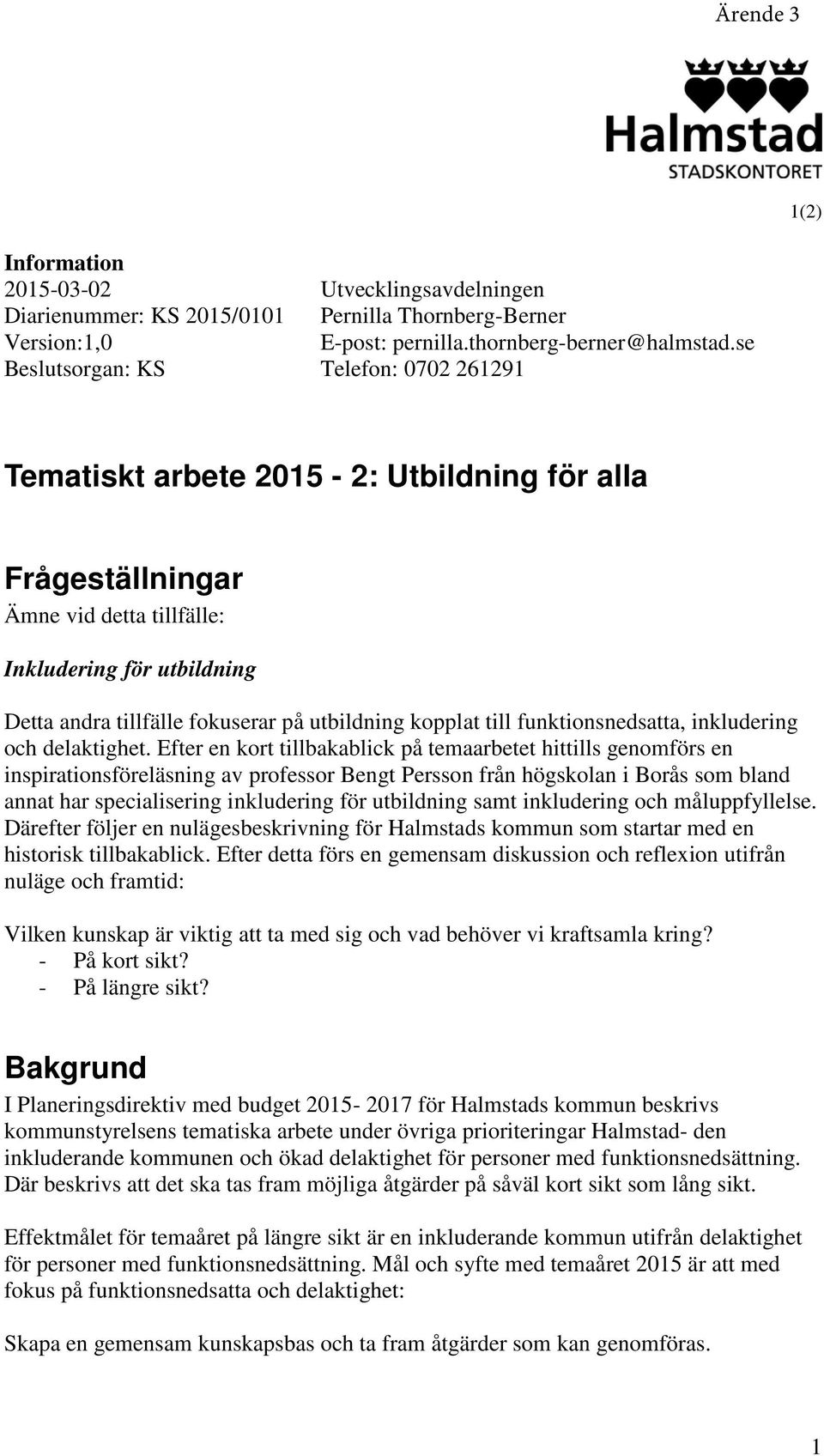 funktionsnedsatta, inkludering och delaktighet.
