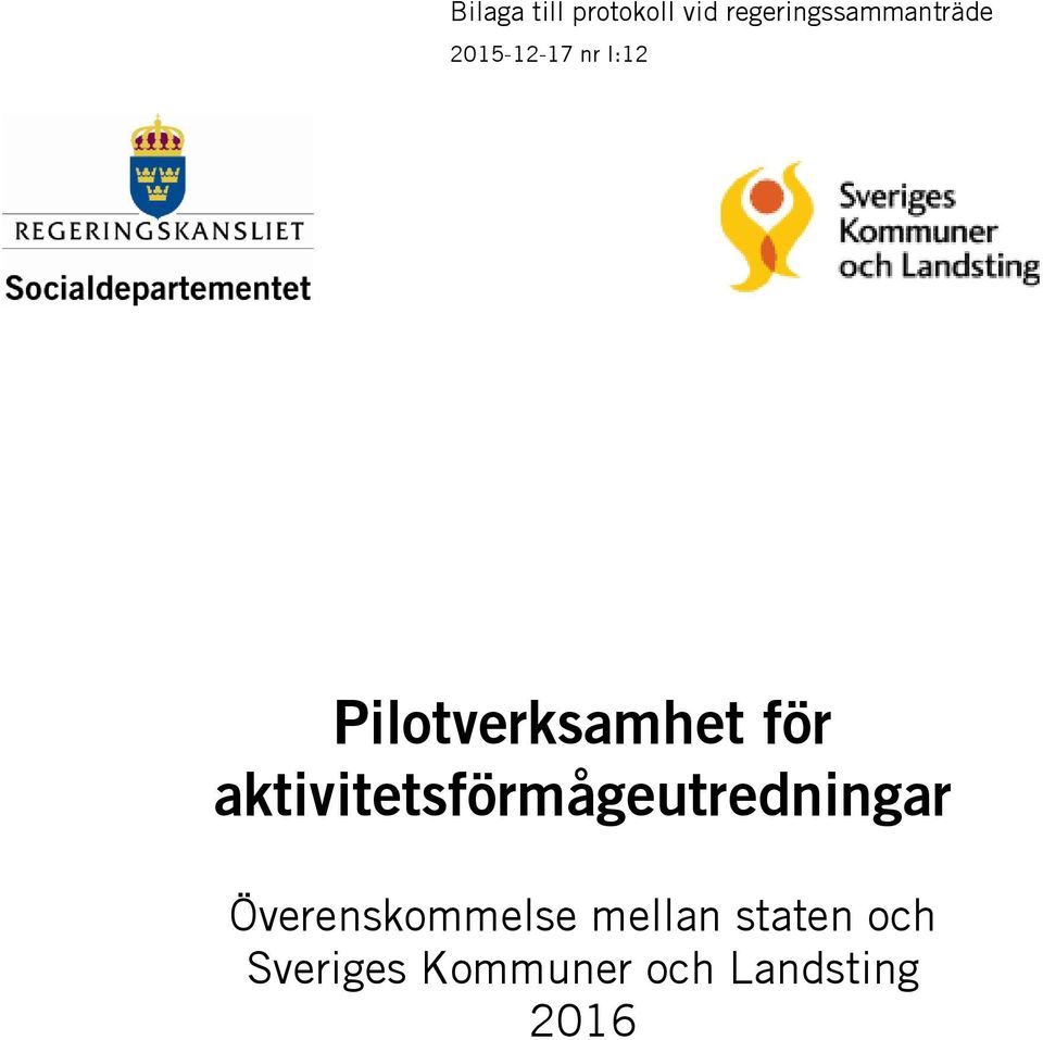 aktivitetsförmågeutredningar Överenskommelse