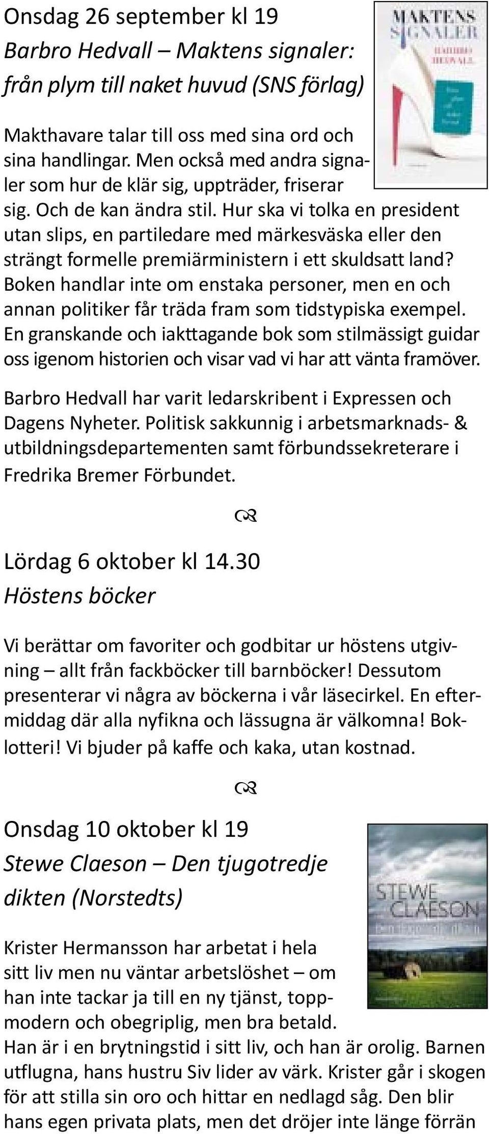 Hur ska vi tolka en president utan slips, en partiledare med märkesväska eller den strängt formelle premiärministern i ett skuldsatt land?