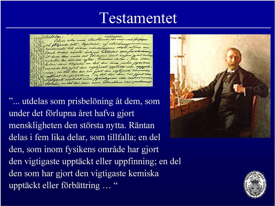 menskligheten den största nytta.