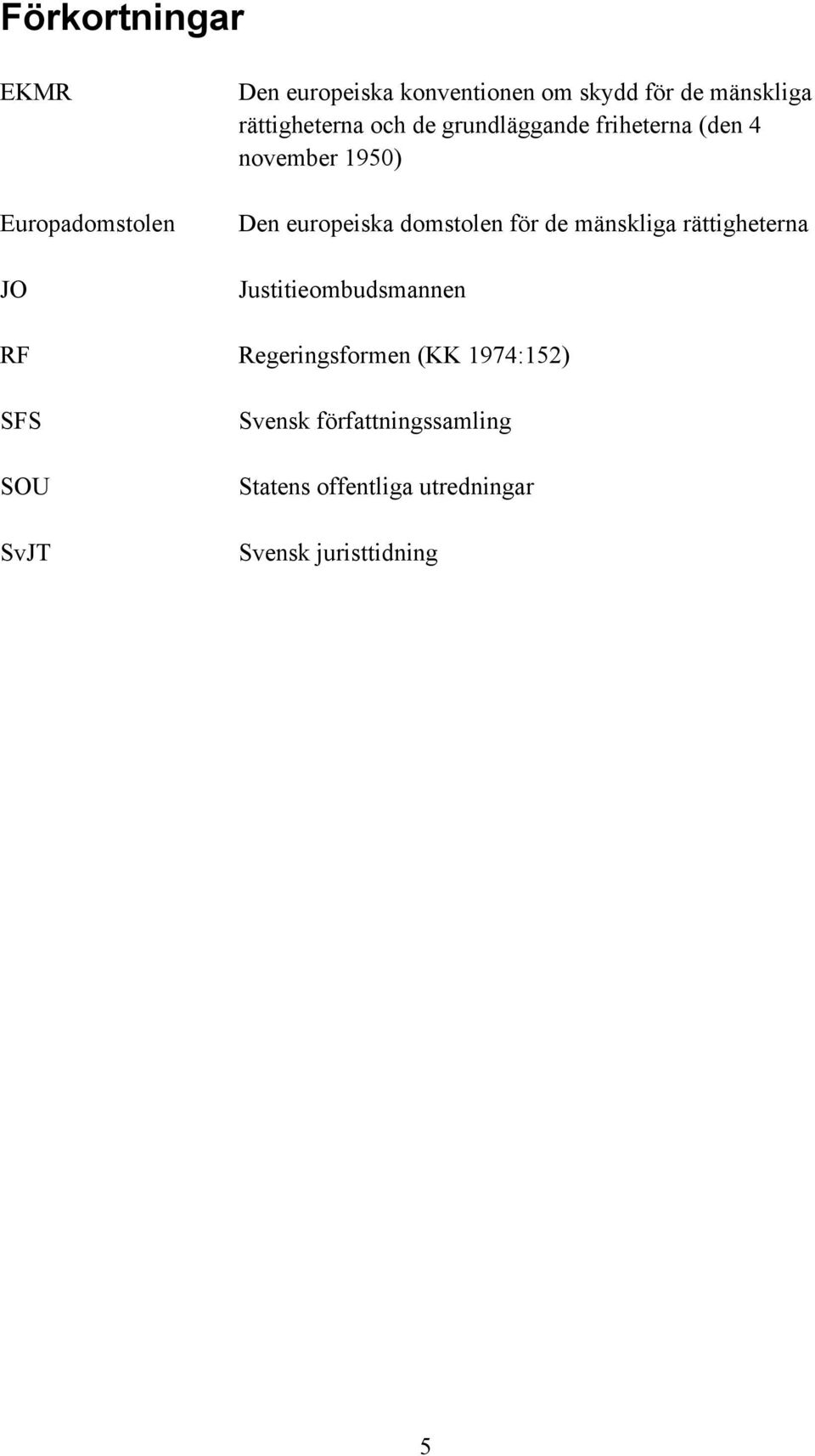 europeiska domstolen för de mänskliga rättigheterna Justitieombudsmannen RF