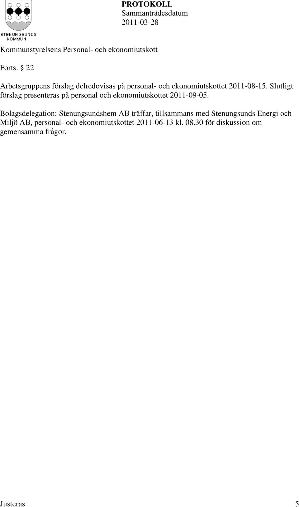 Bolagsdelegation: Stenungsundshem AB träffar, tillsammans med Stenungsunds Energi och