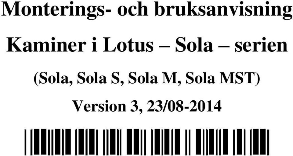 Lotus Sola serien (Sola,