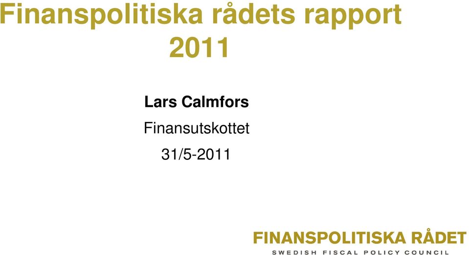 2011 Lars Calmfors