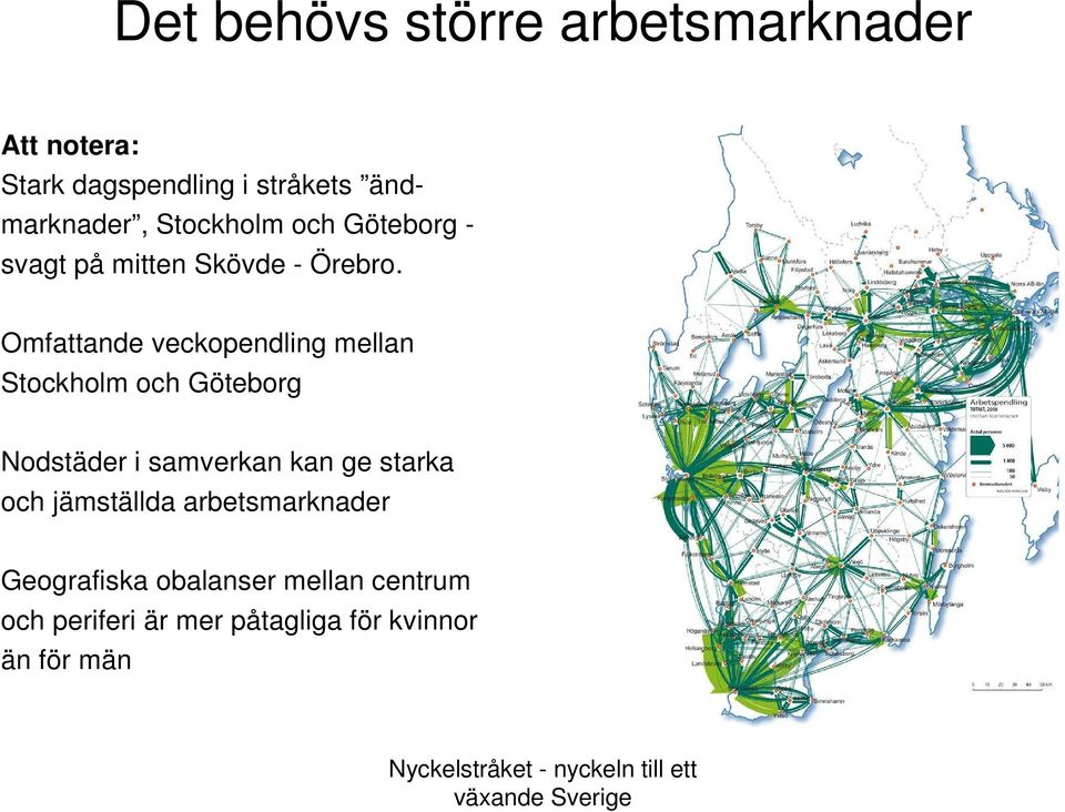 Omfattande veckopendling mellan Stockholm och Göteborg Nodstäder i samverkan kan ge