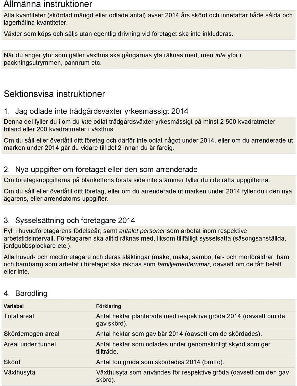 Sektionsvisa instruktioner 1.