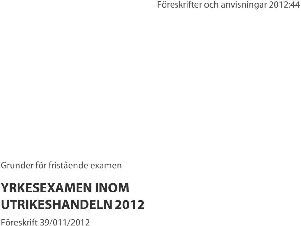 examen YRKESEXAMEN INOM