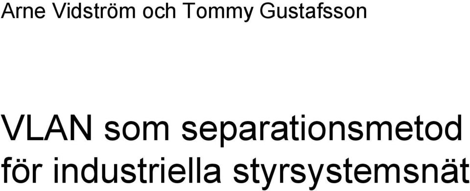 som separationsmetod