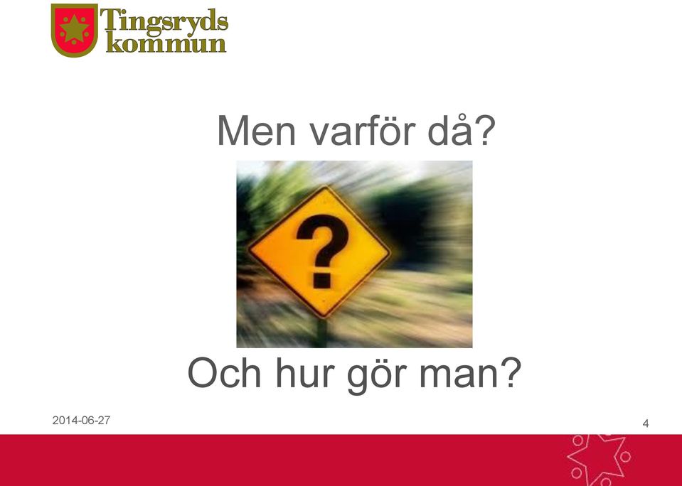 hur gör