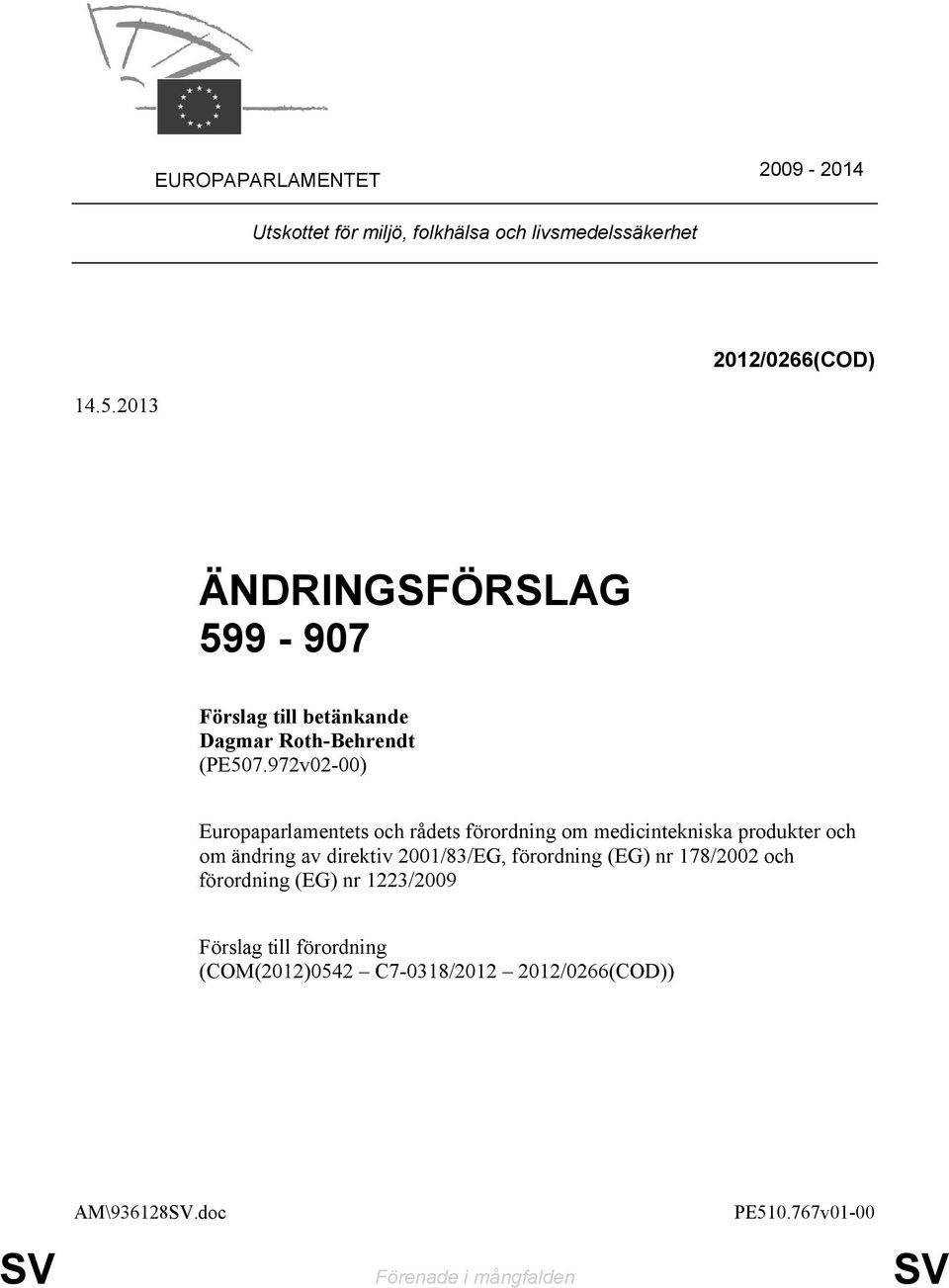 972v02-00) Europaparlamentets och rådets förordning om medicintekniska produkter och om ändring av direktiv