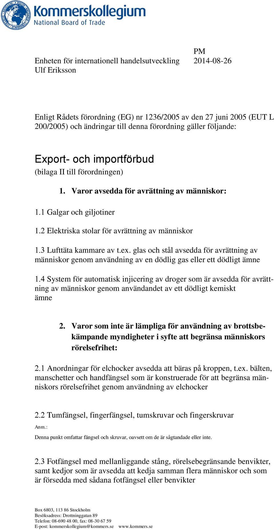 2 Elektriska stolar för avrättning av människor Lufttäta kammare av t.ex.
