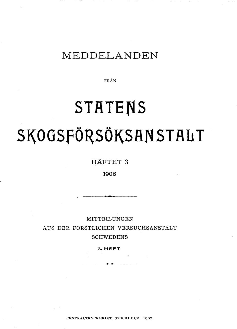 UNGEN AUS DER FORSTLICHEN VERSUCHSANSTALT