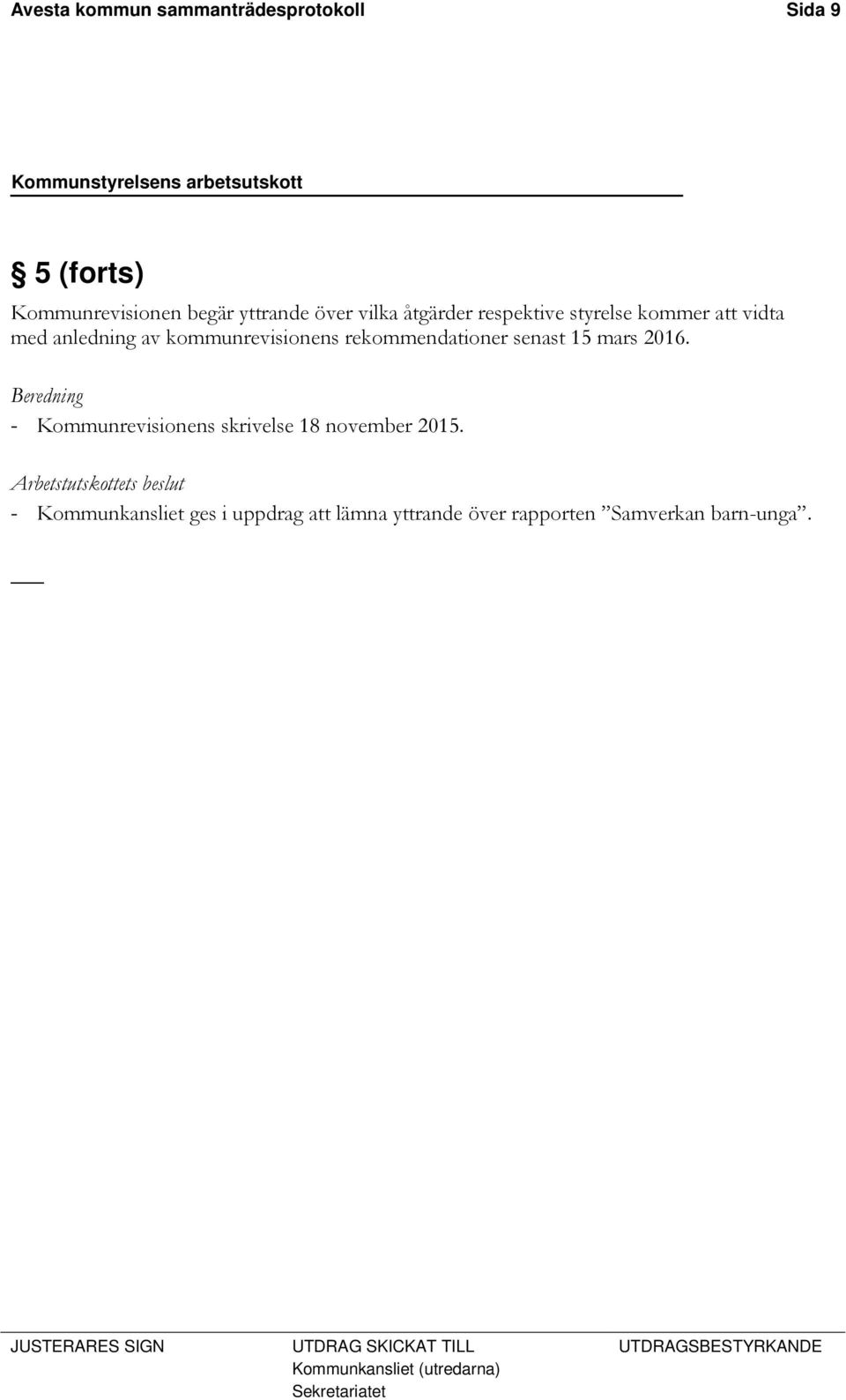2016. Beredning - Kommunrevisionens skrivelse 18 november 2015.