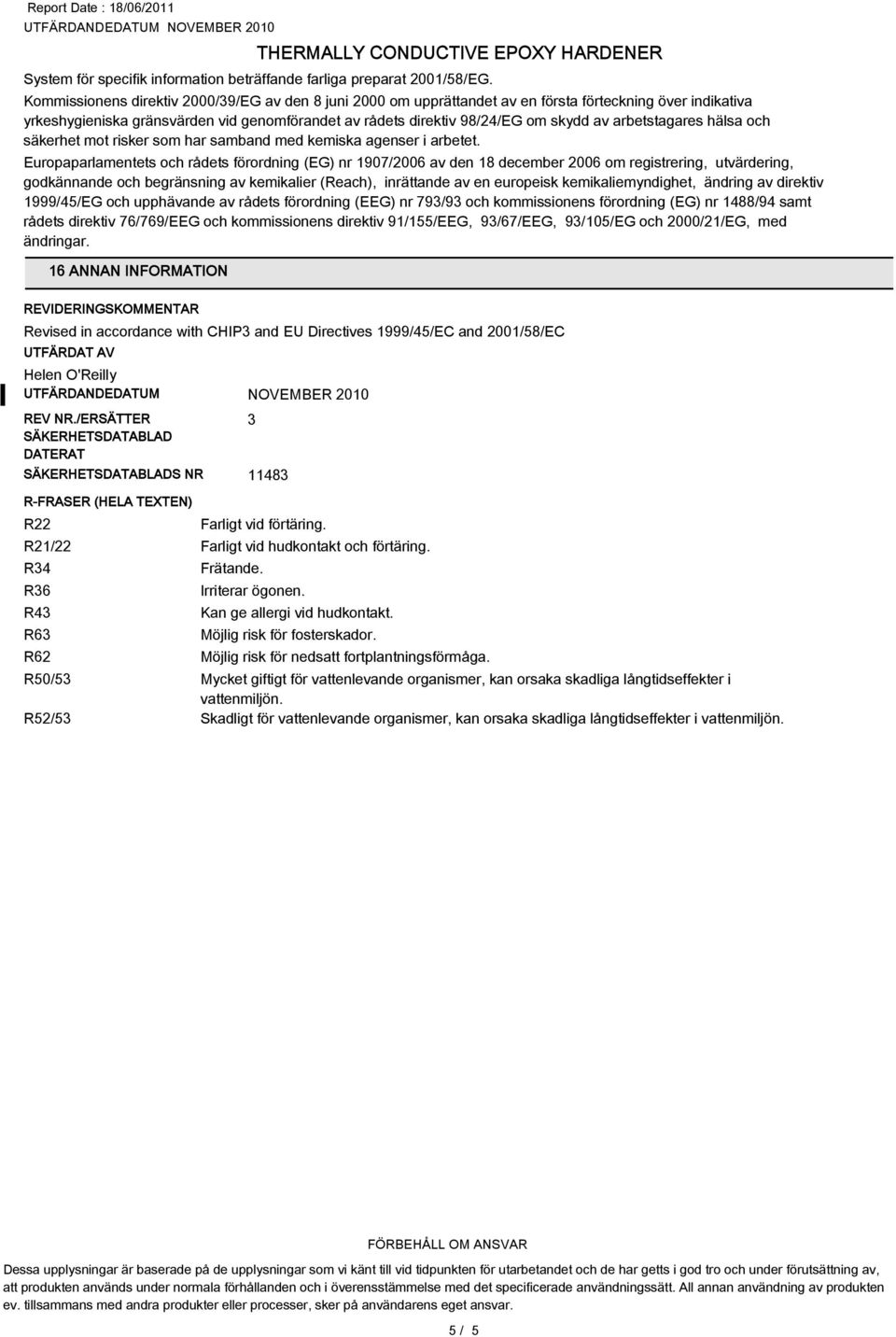 arbetstagares hälsa och säkerhet mot risker som har samband med kemiska agenser i arbetet.