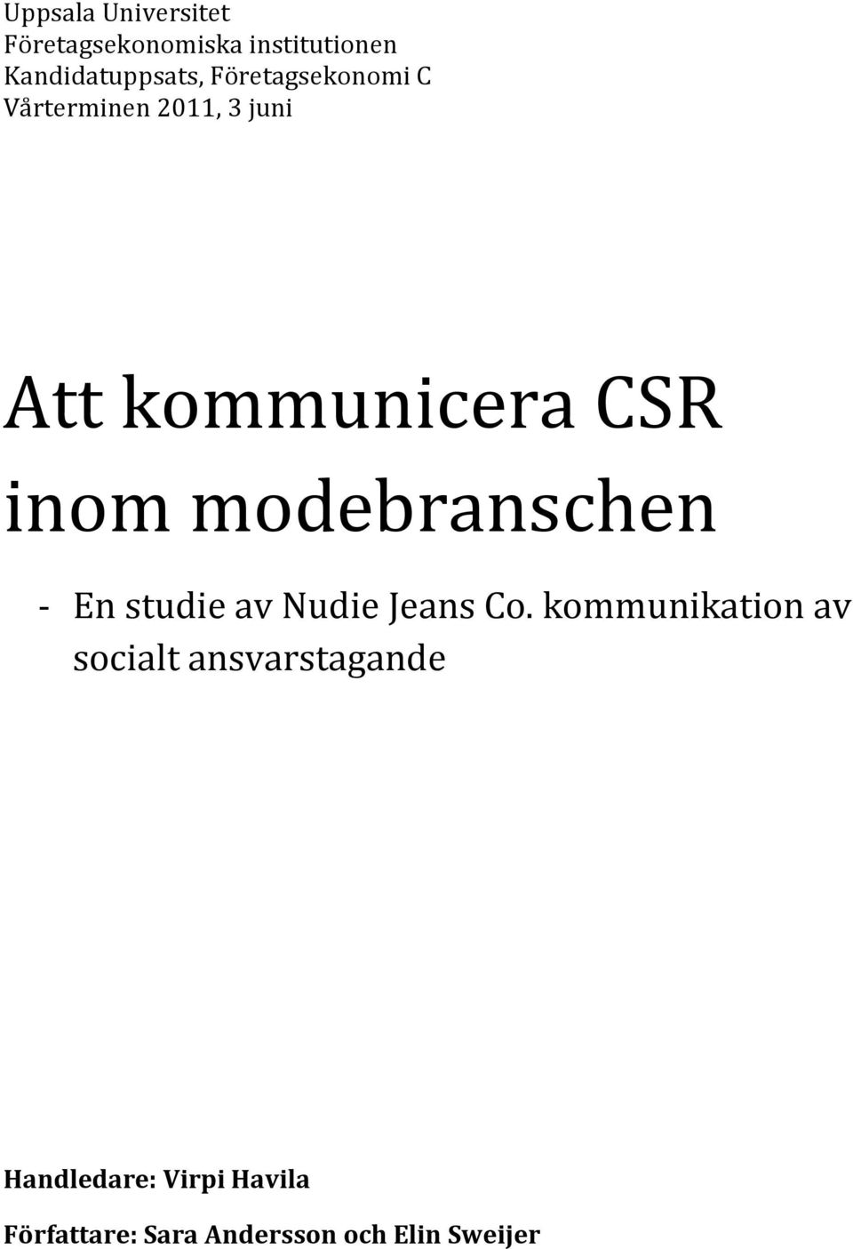 modebranschen - En studie av Nudie Jeans Co.