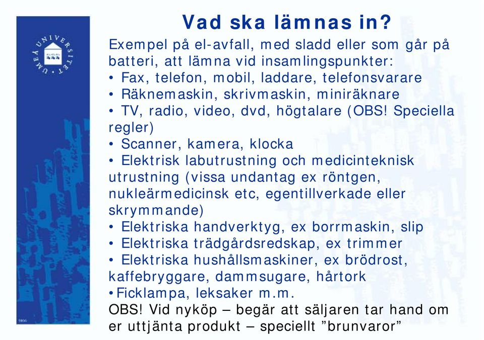 miniräknare TV, radio, video, dvd, högtalare (OBS!