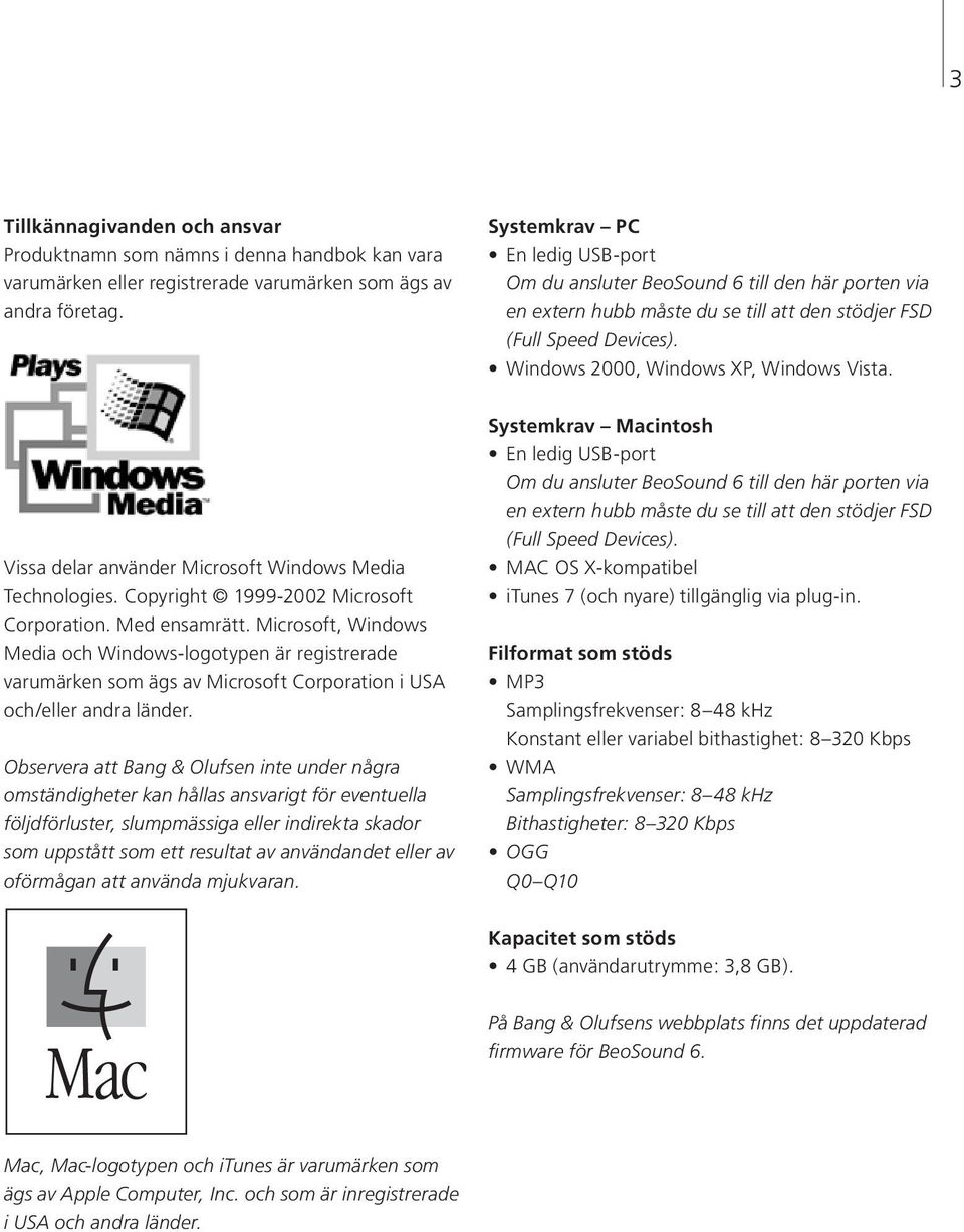 Vissa delar använder Microsoft Windows Media Technologies. Copyright 1999-2002 Microsoft Corporation. Med ensamrätt.