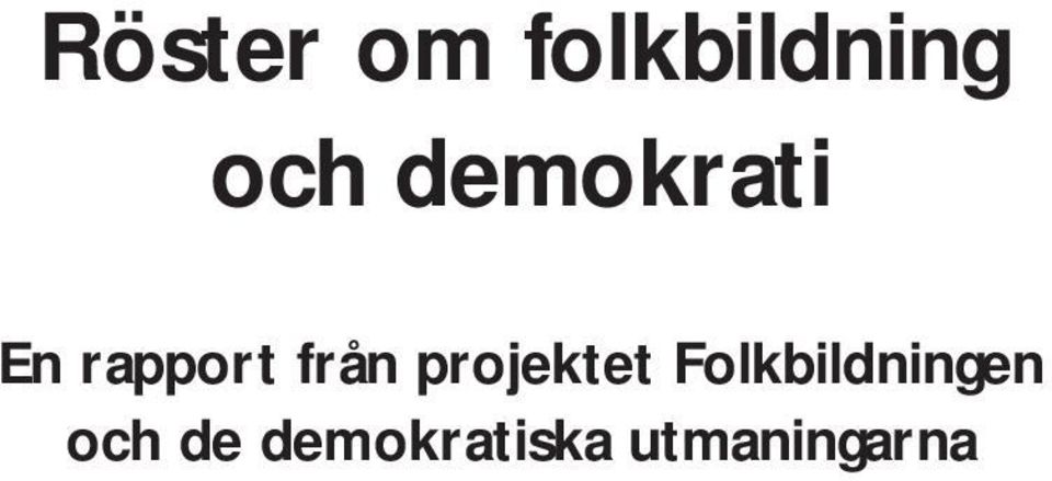 Folkbildningen och de demokratiska