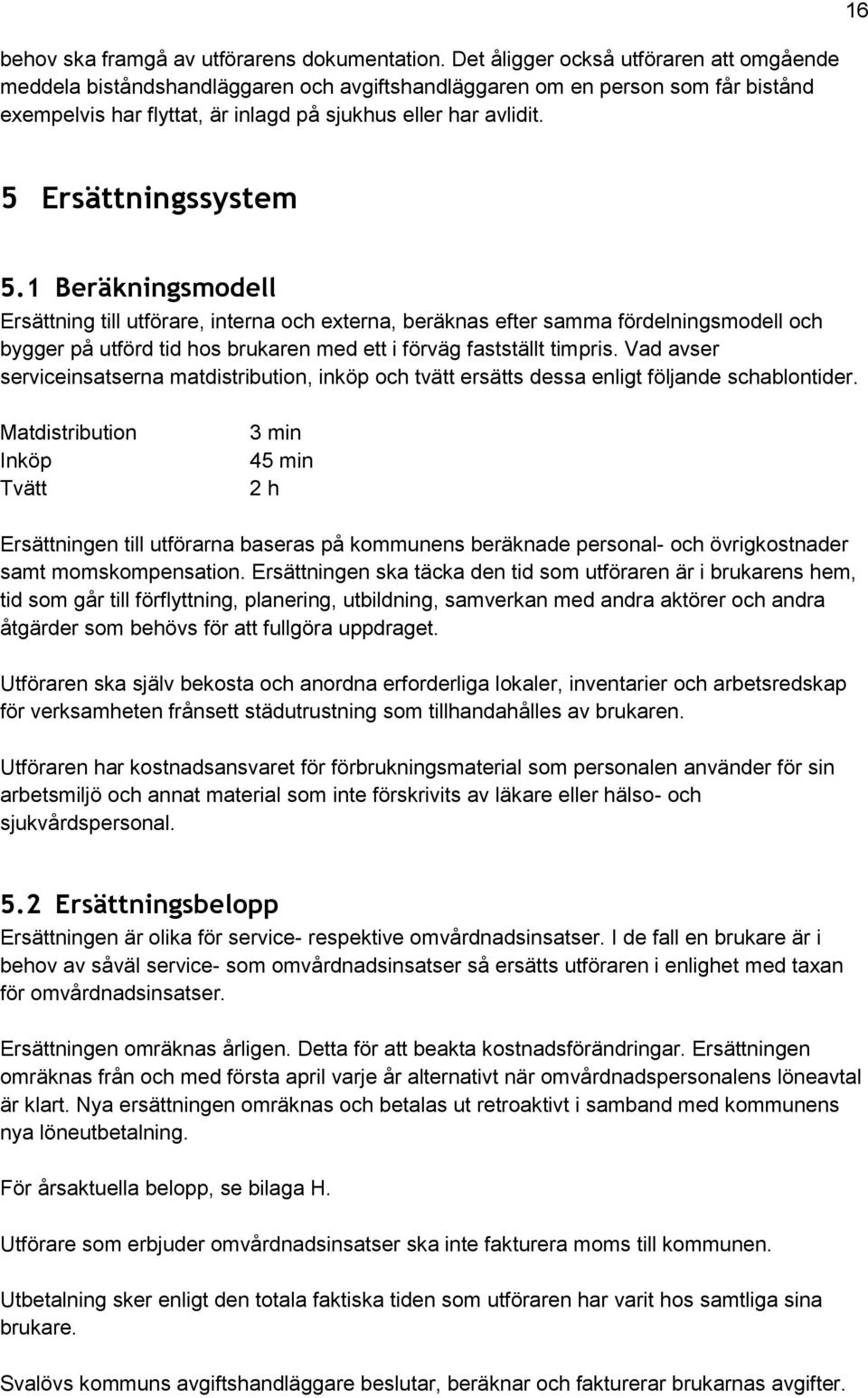 5 Ersättningssystem 5.