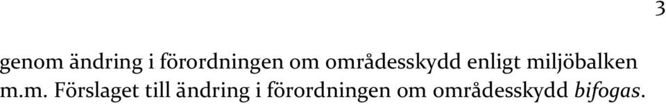 m. Förslaget till ändring i