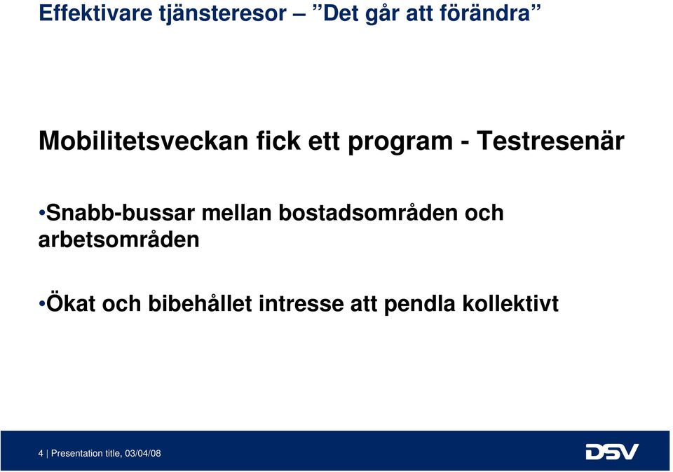 bostadsområden och arbetsområden Ökat och