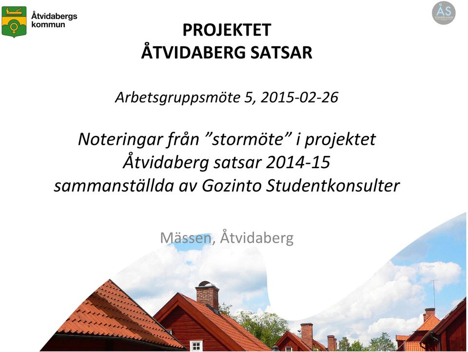 projektet Åtvidaberg satsar 2014-15