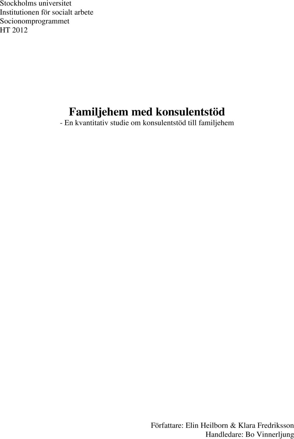 kvantitativ studie om konsulentstöd till familjehem