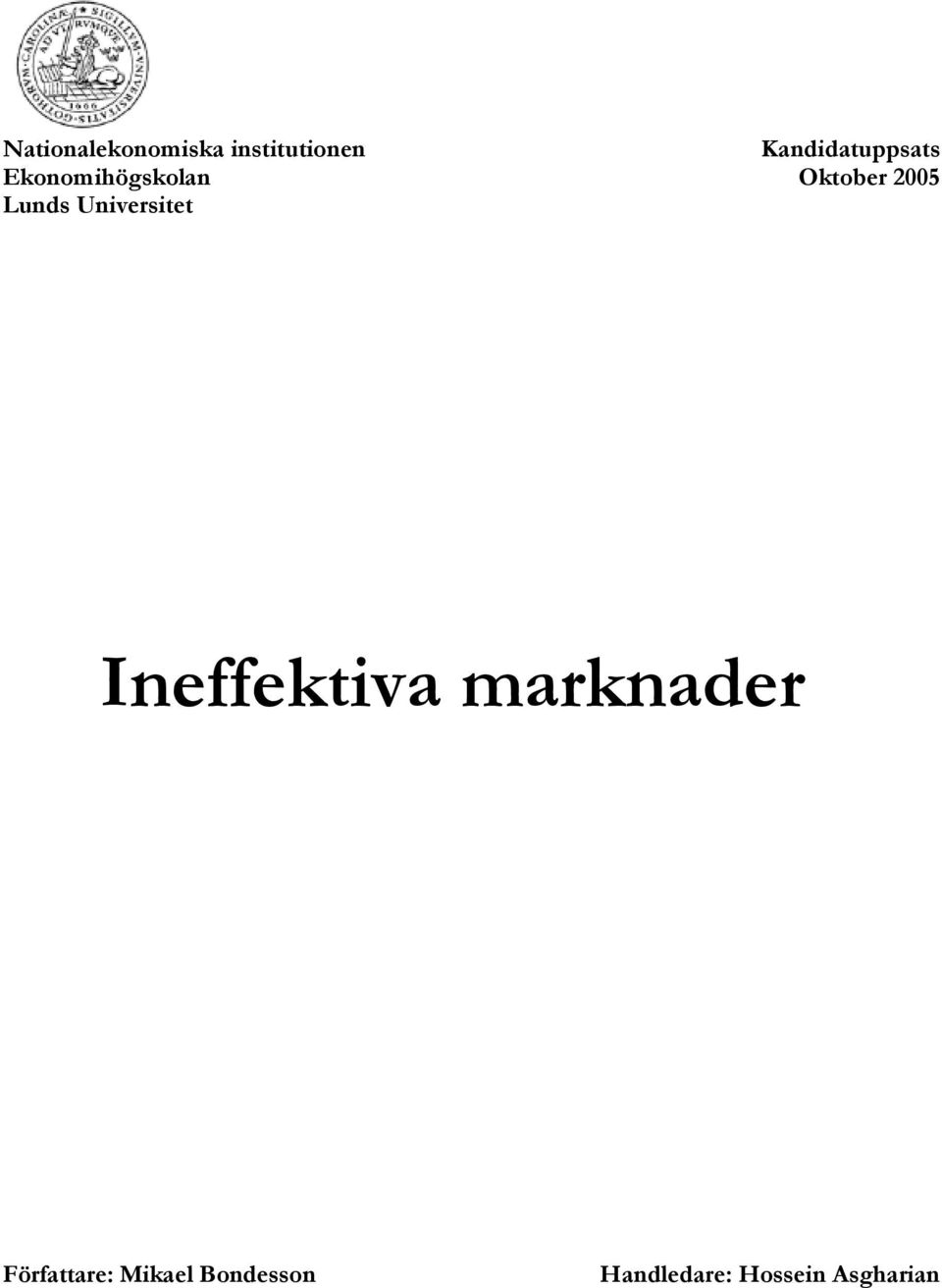 2005 Lunds Universitet Ineffektiva marknader