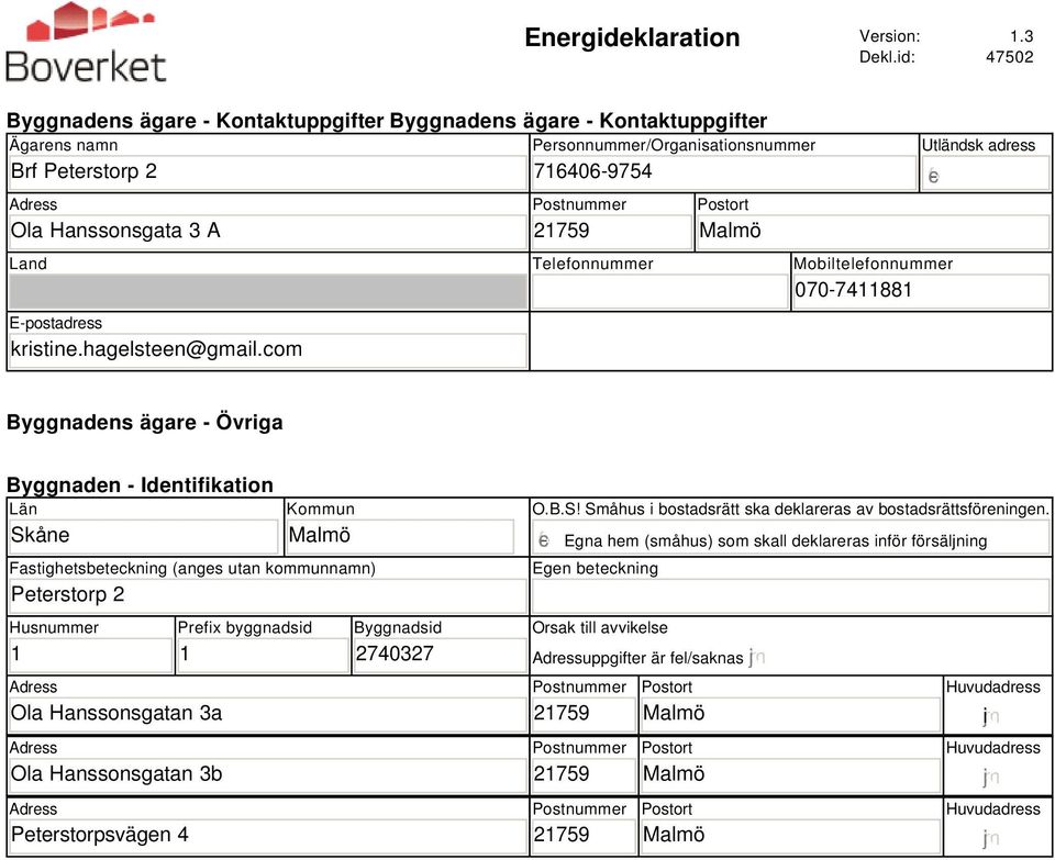 Postort Land Telefonnummer Mobiltelefonnummer 070-7411881 E-postadress kristine.hagelsteen@gmail.