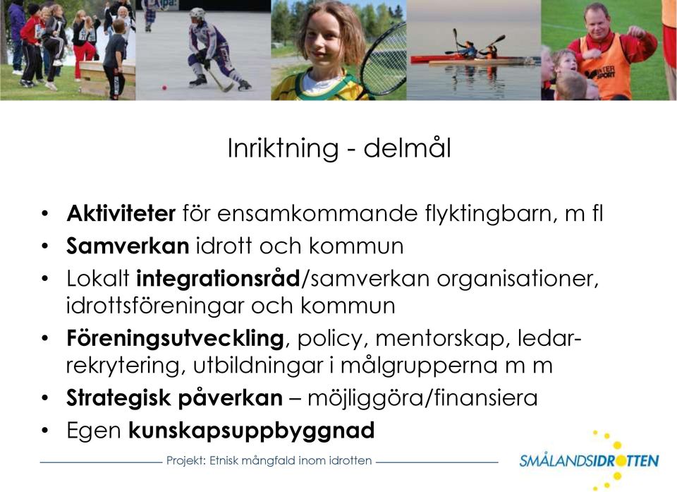 idrottsföreningar och kommun Föreningsutveckling, policy, mentorskap,