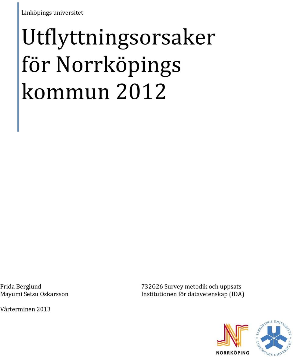 Oskarsson 732G26 Survey metodik och uppsats