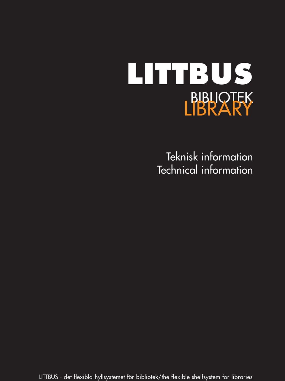 LITTBUS - det flexibla hyllsystemet