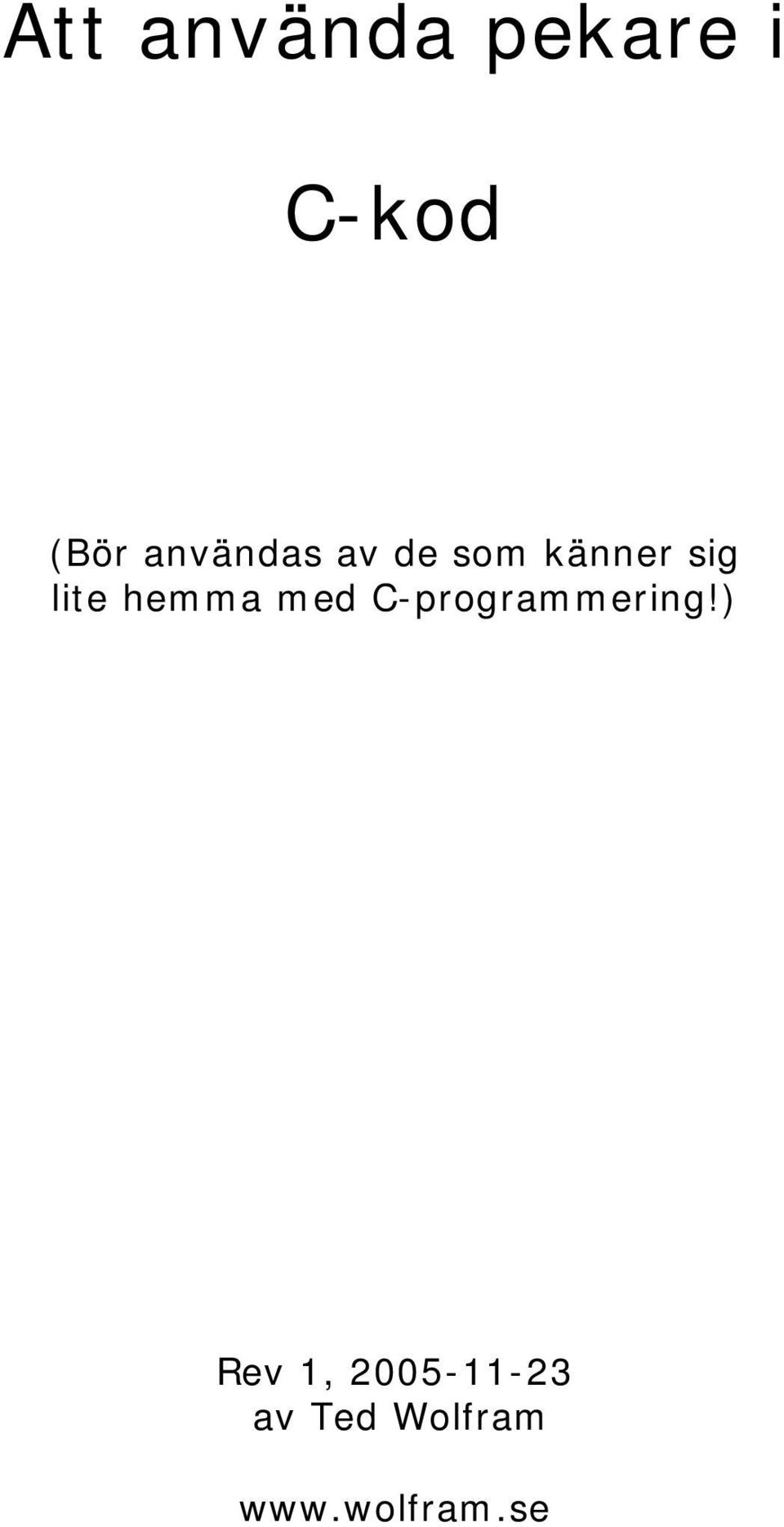 hemma med C-programmering!