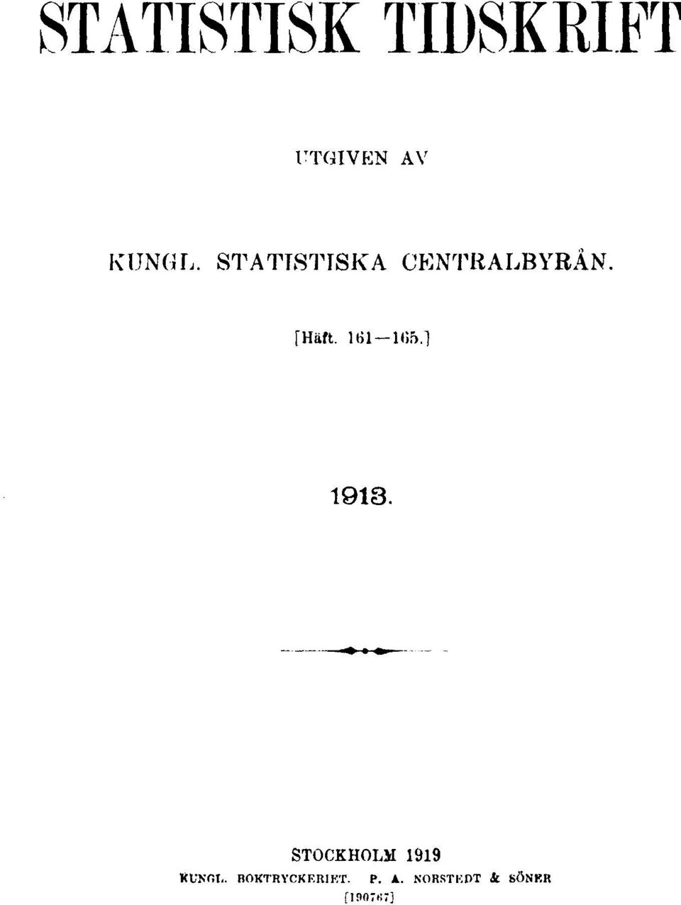 161 165] 1913. STOCKHOLM 1919 kungl.