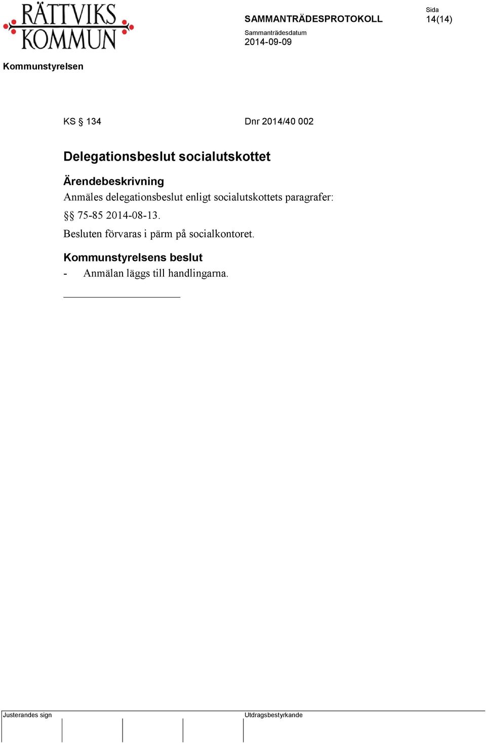 socialutskottets paragrafer: 75-85 2014-08-13.