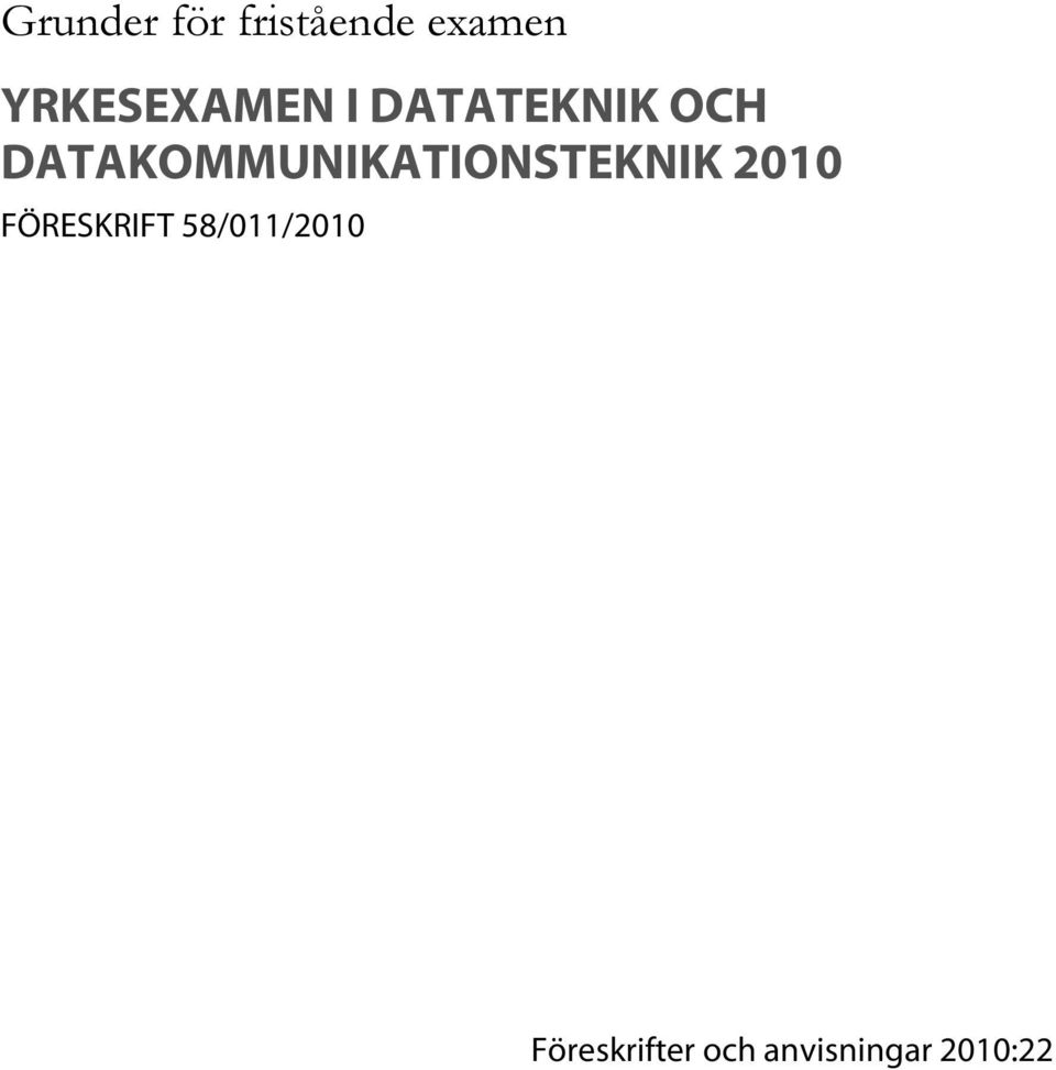 DATAKOMMUNIKATIONSTEKNIK 2010