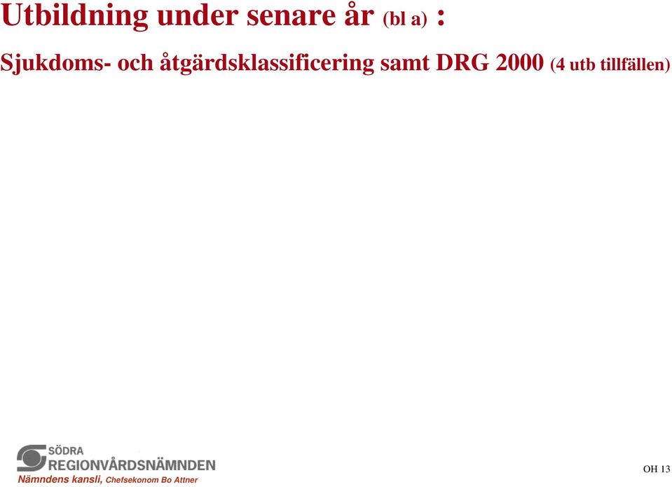 åtgärdsklassificering samt